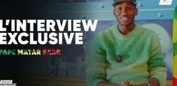 Son histoire, la CAN 2021 et 2023, Tottenham : L'interview XXL de Pape Matar Sarr.