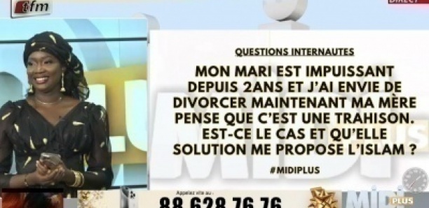 Questions 3: Mon mari est impuissant depuis 2ans & j'ai envie de divorcer maintenant ma mère.......