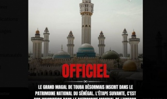 Officiel : Le Grand Magal De Touba Désormais Inscrit Dans Le Patrimoine National Du Sénégal